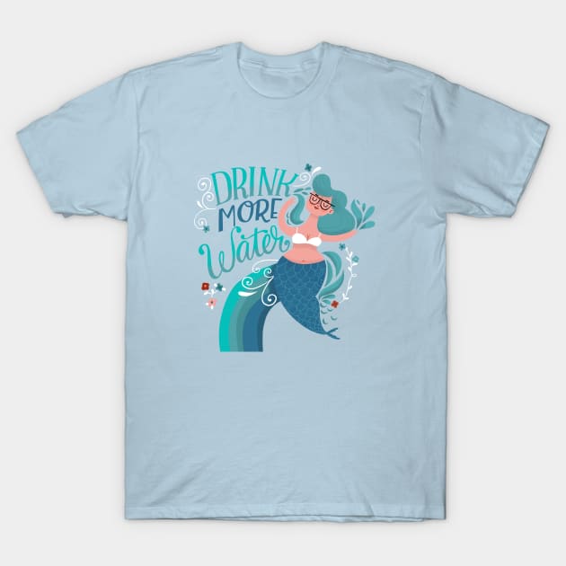 Work From Home Happy- Drink More Water T-Shirt by CynthiaF
